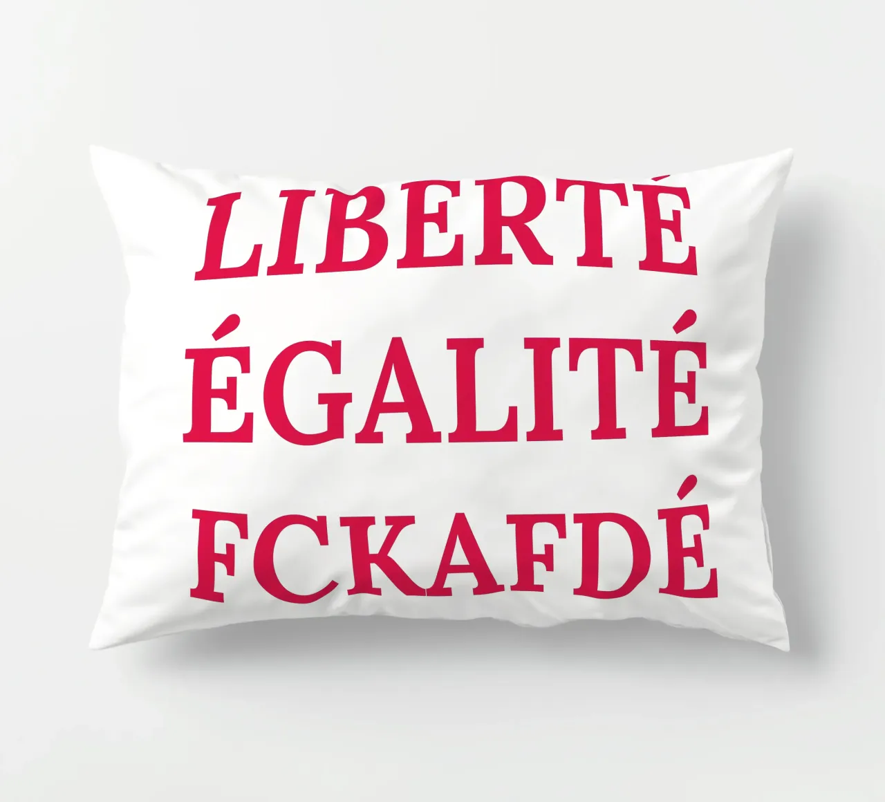 Liberté, égalité, fckafdé cuscino da Illustration Raissa Oltmanns