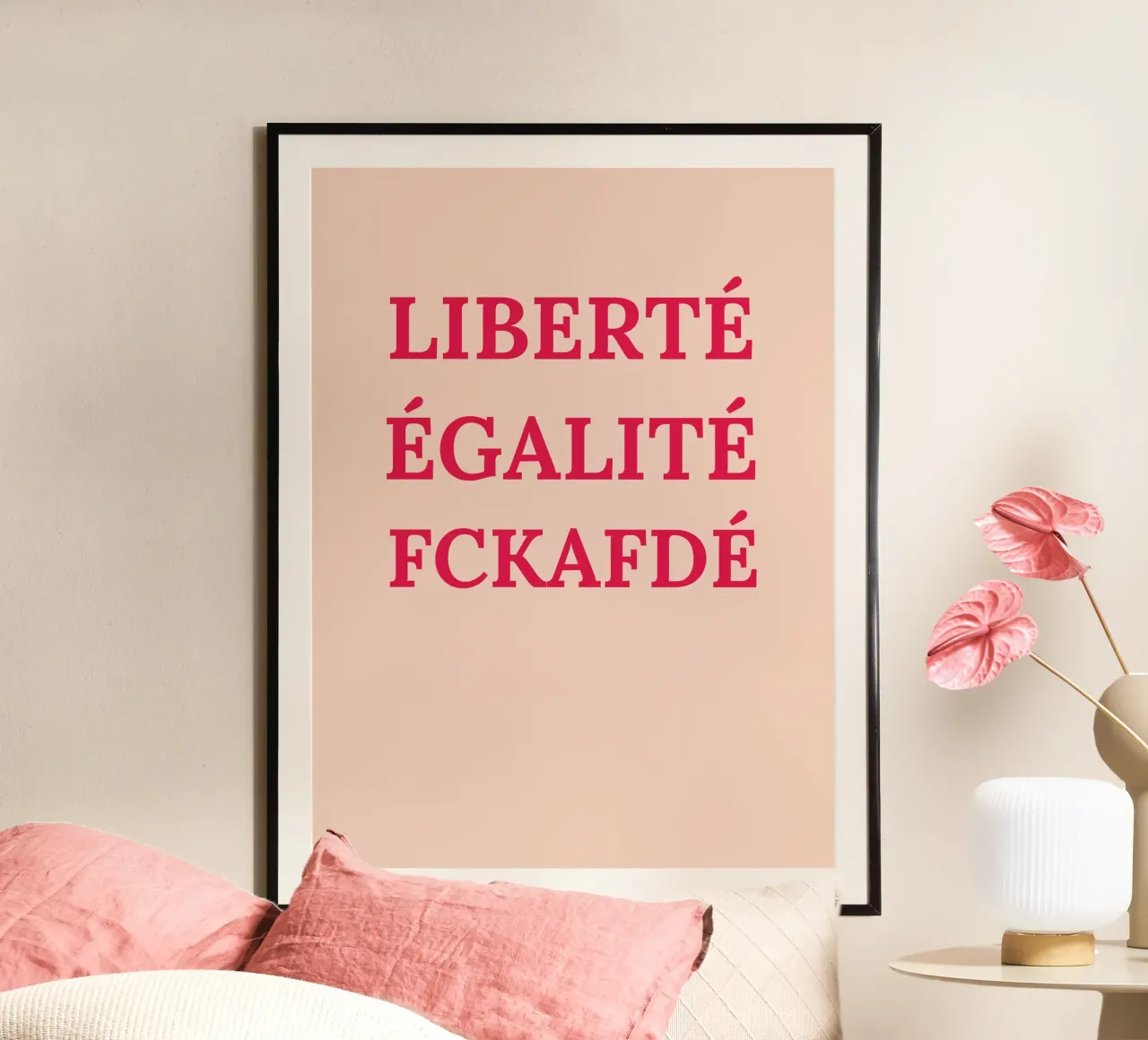 Liberté, égalité, fckafdé poster van Illustration Raissa Oltmanns