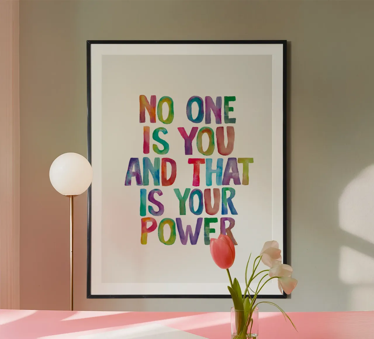 No One is You and That is Your Power Rainbow Typography hahnemühle by THE MOTIVATED TYPE