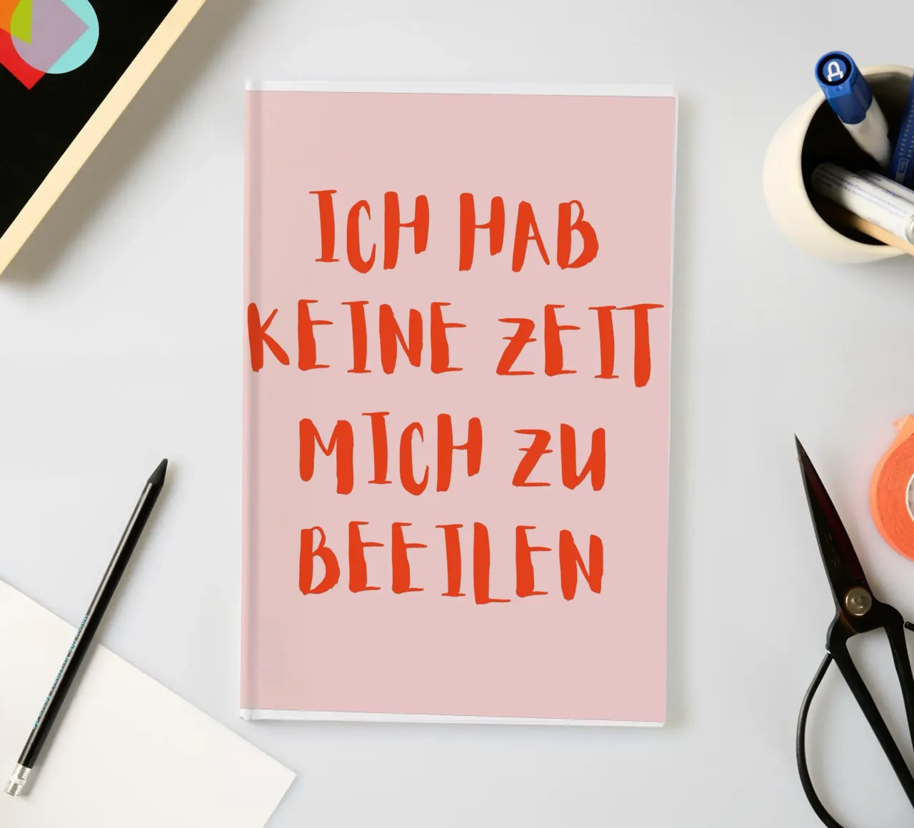 Ich habe keine Zeit mich zu beeilen notebook by designsbysophia