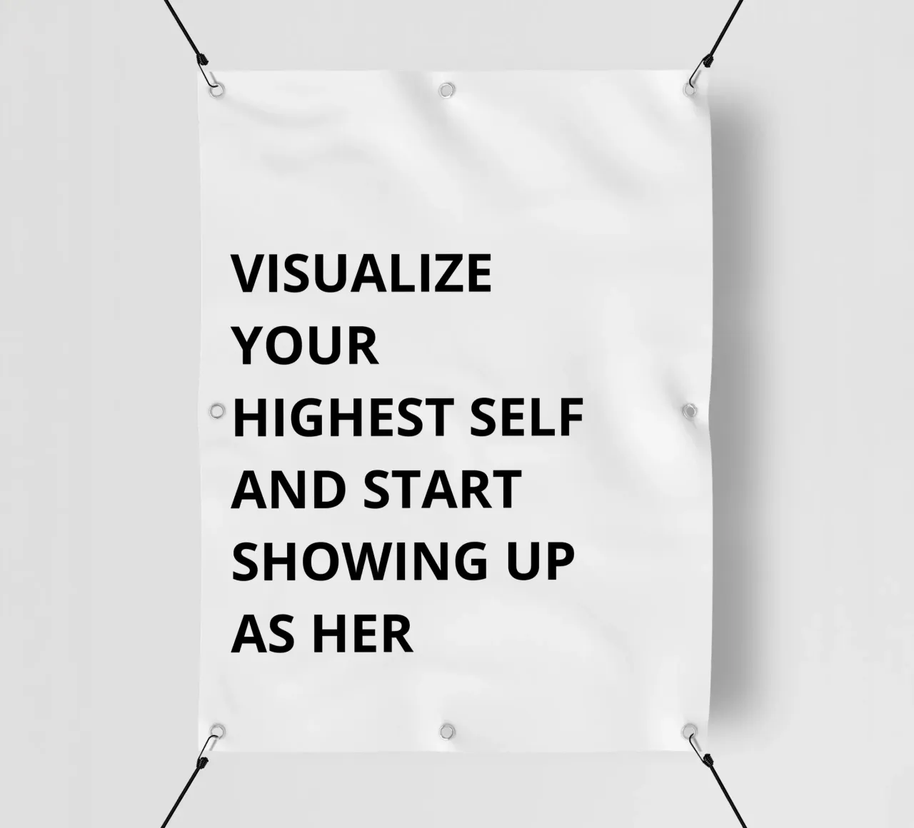 Visualize your highest self and start showing up as her pvc-zeil van Magnific