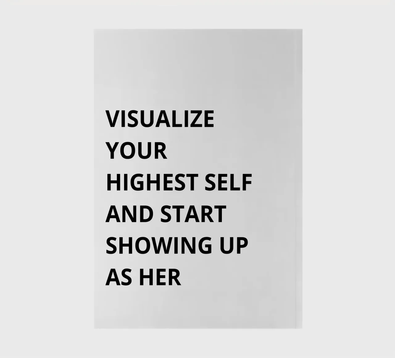 Visualize your highest self and start showing up as her notebook by Magnific