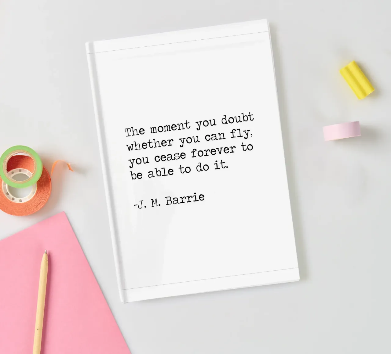 Believe in yourself - J. M. Barrie Peter Pan Quote notebook by Summer Soul Co. - Quotes