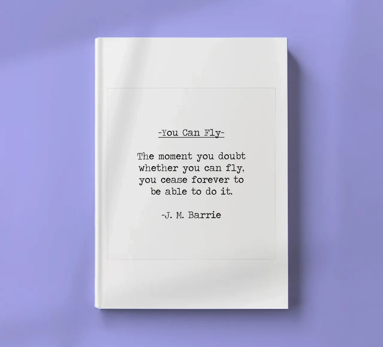You can fly if you want to Peter Pan J M Barrie Quote notebook by Summer Soul Co. - Quotes