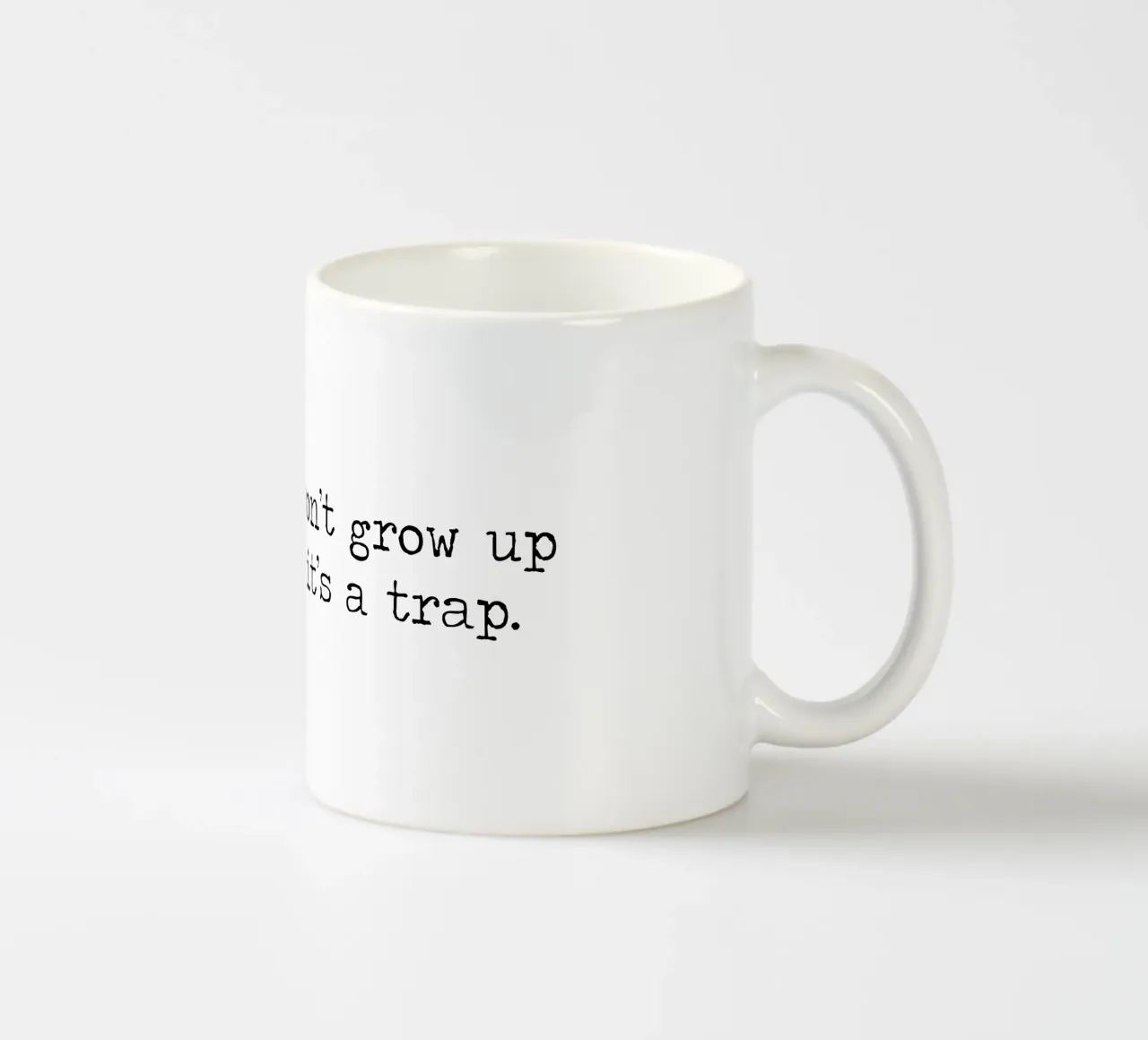 Non crescere è una trappola citazione tipografica tazza in ceramica da Summer Soul Co. - Quotes