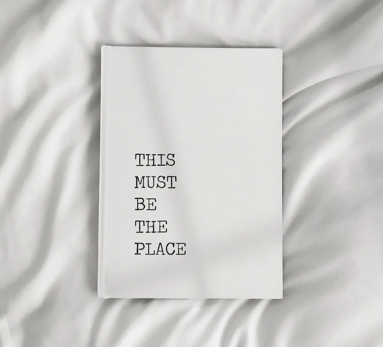 This Must Be The Place Citation minimaliste en noir et blanc carnet de notes de Summer Soul Co. - Quotes