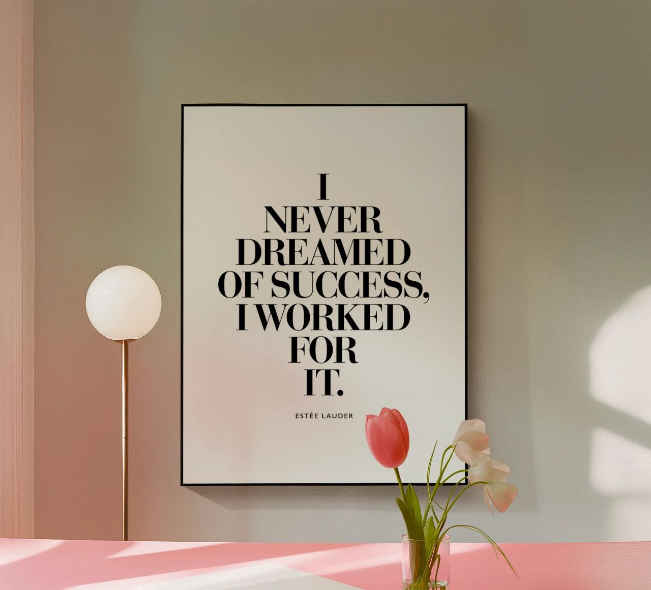 Non ho mai sognato il successo, ho lavorato per ottenerlo plexiglass da THE MOTIVATED TYPE