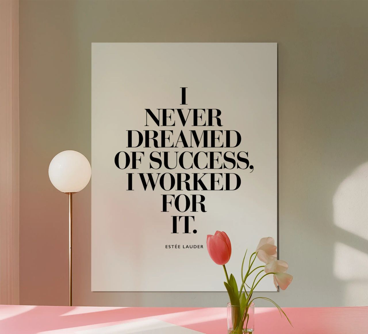 Ich habe nie vom Erfolg geträumt, ich habe dafür gearbeitet Poster von THE MOTIVATED TYPE