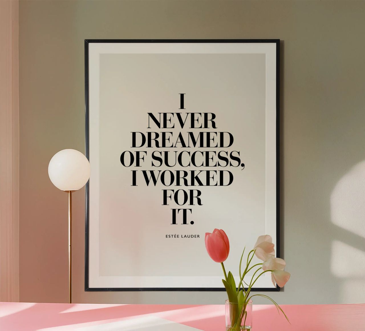 Ich habe nie vom Erfolg geträumt, ich habe dafür gearbeitet Poster von THE MOTIVATED TYPE