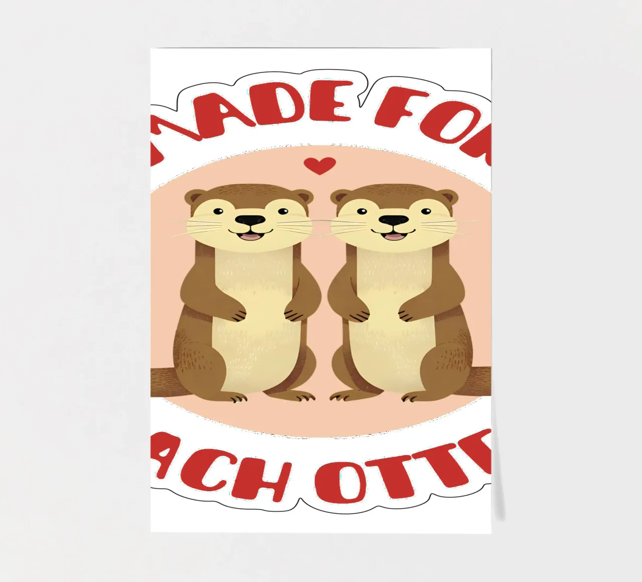 Made for each otter - cute & funny romantic animal love pun stickervel van Punderful Day