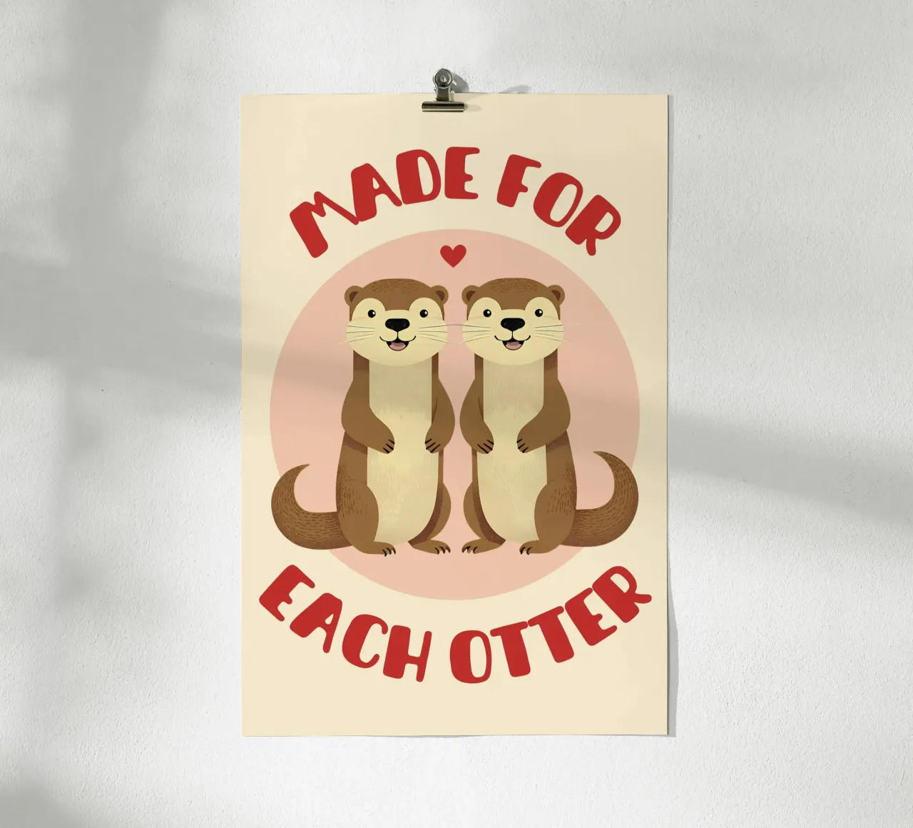 Made for each otter - cute & funny romantic animal love pun poster con telaio in legno da Punderful Day