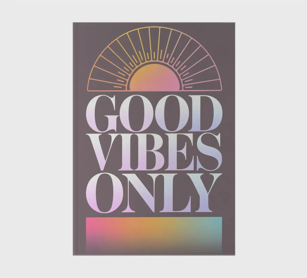 Good Vibes Only notebook by logic