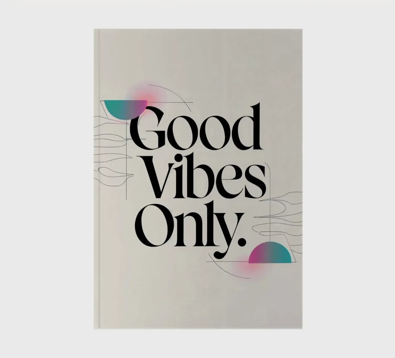 Good Vibes Only notebook by logic