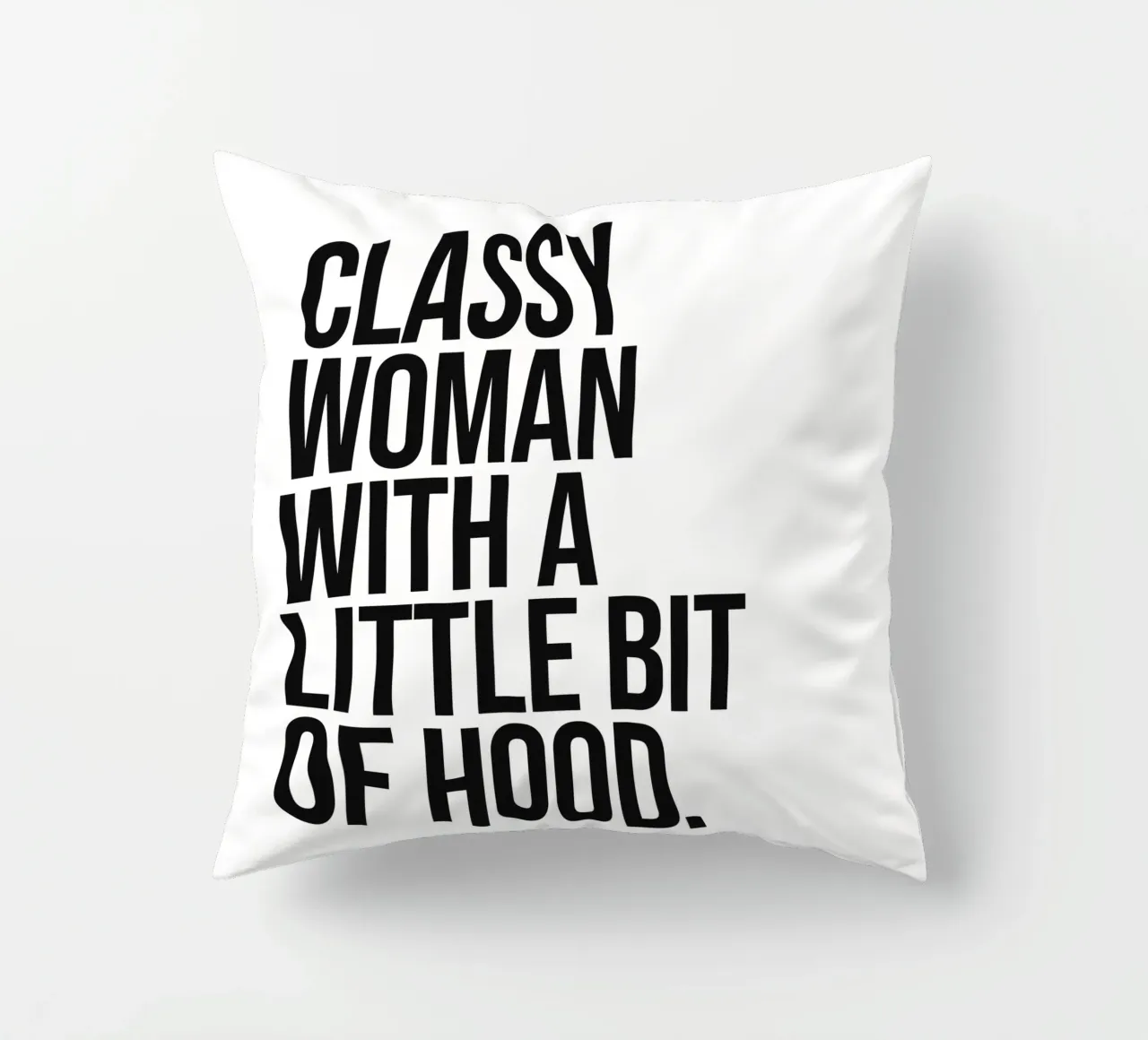 Donne di classe con un pizzico di citazione "hood cool cuscino da Paigaam Studio