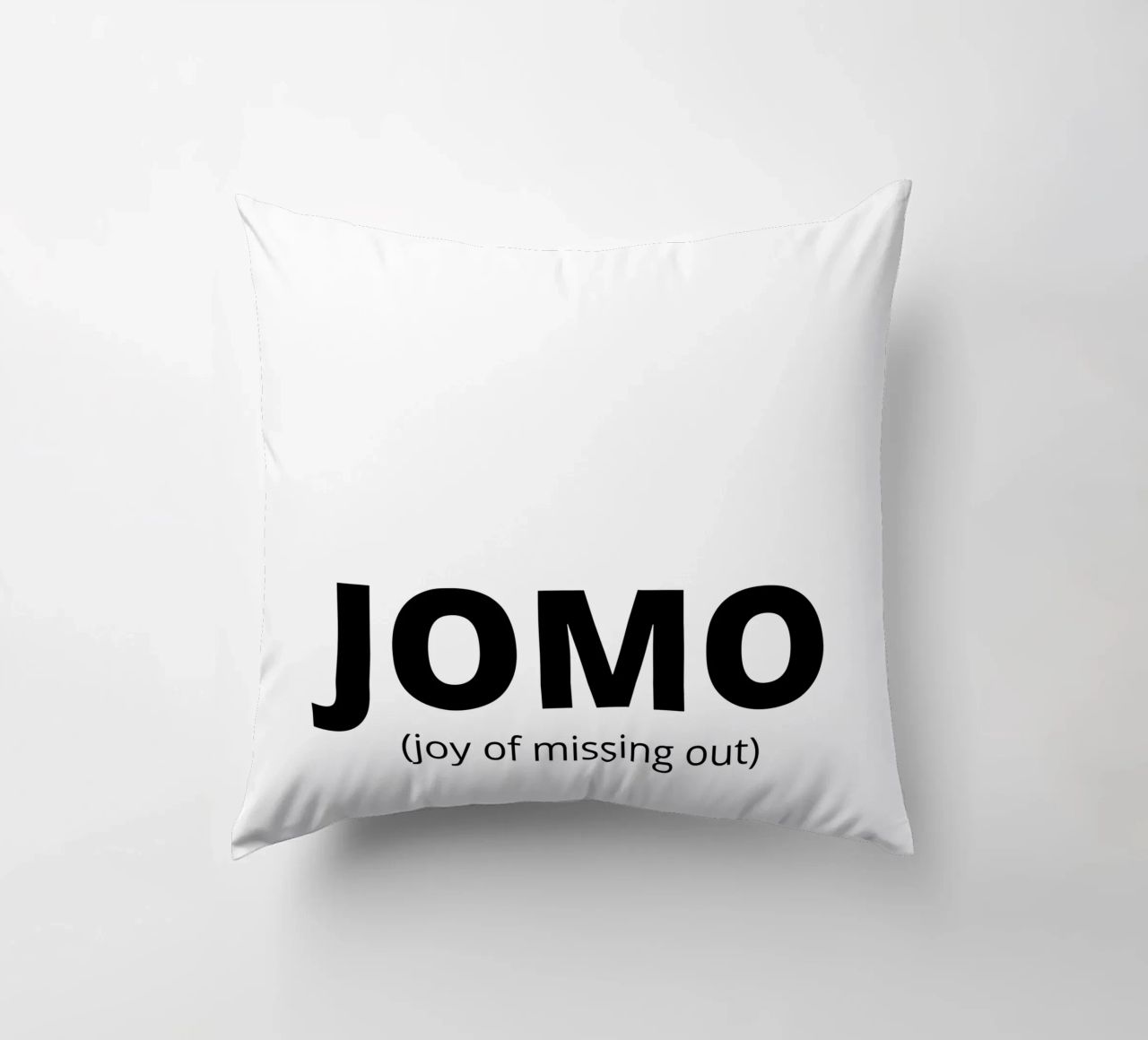 JOMO (joy of missing out) cuscino da Magnific