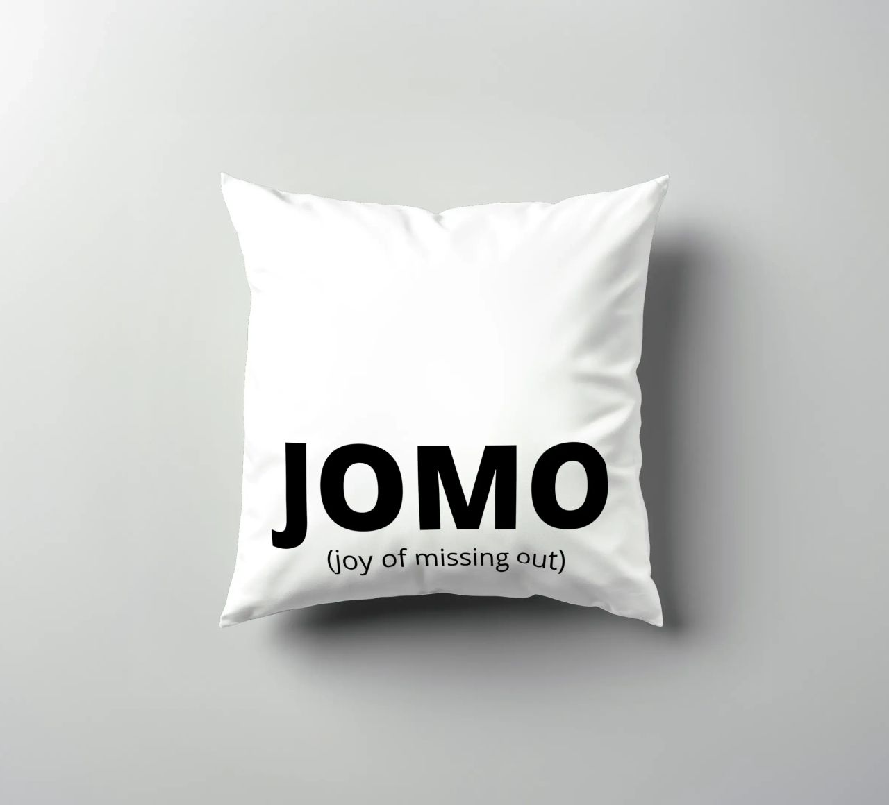 JOMO (joy of missing out) cuscino da Magnific