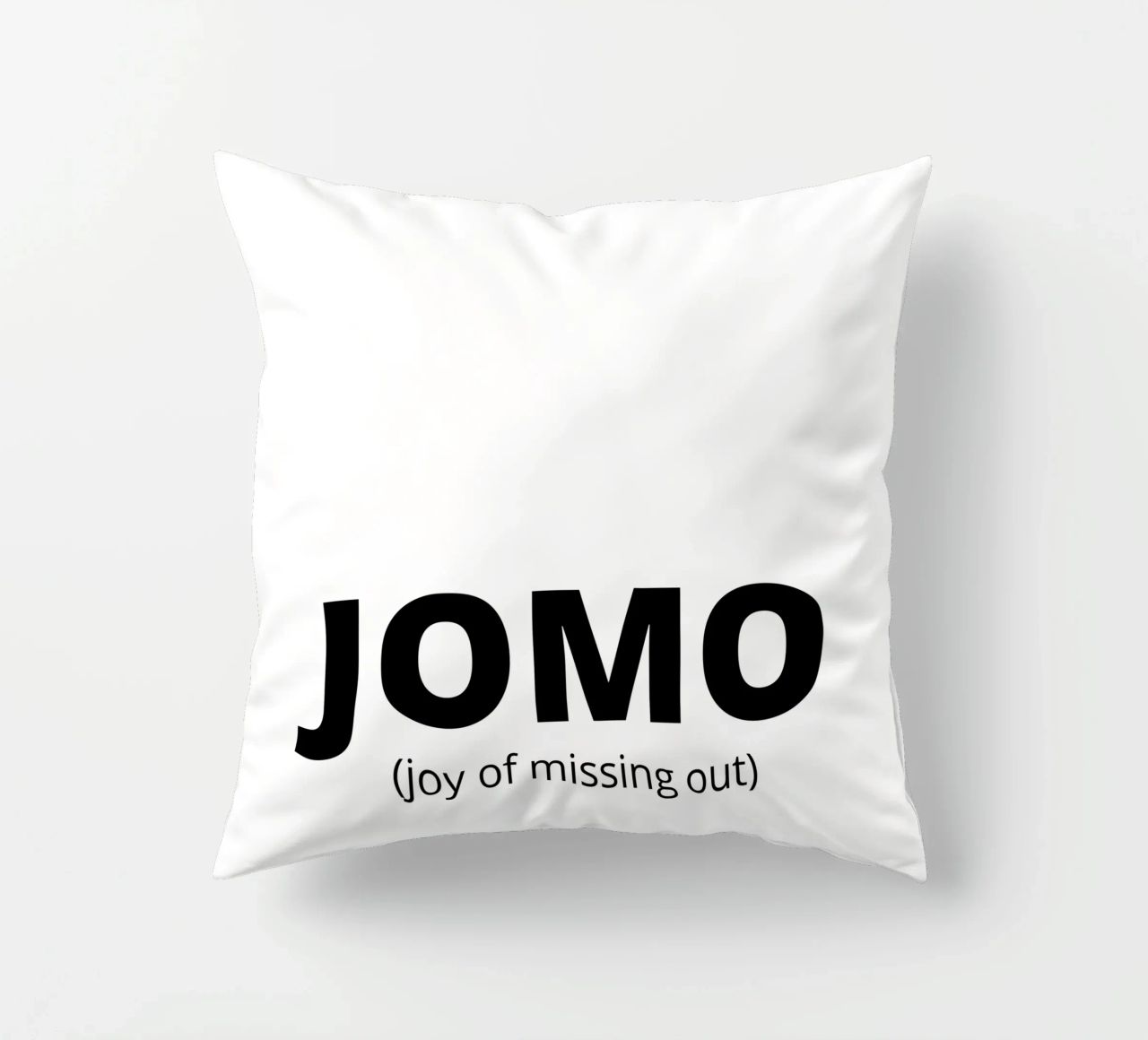 JOMO (joy of missing out) cuscino da Magnific