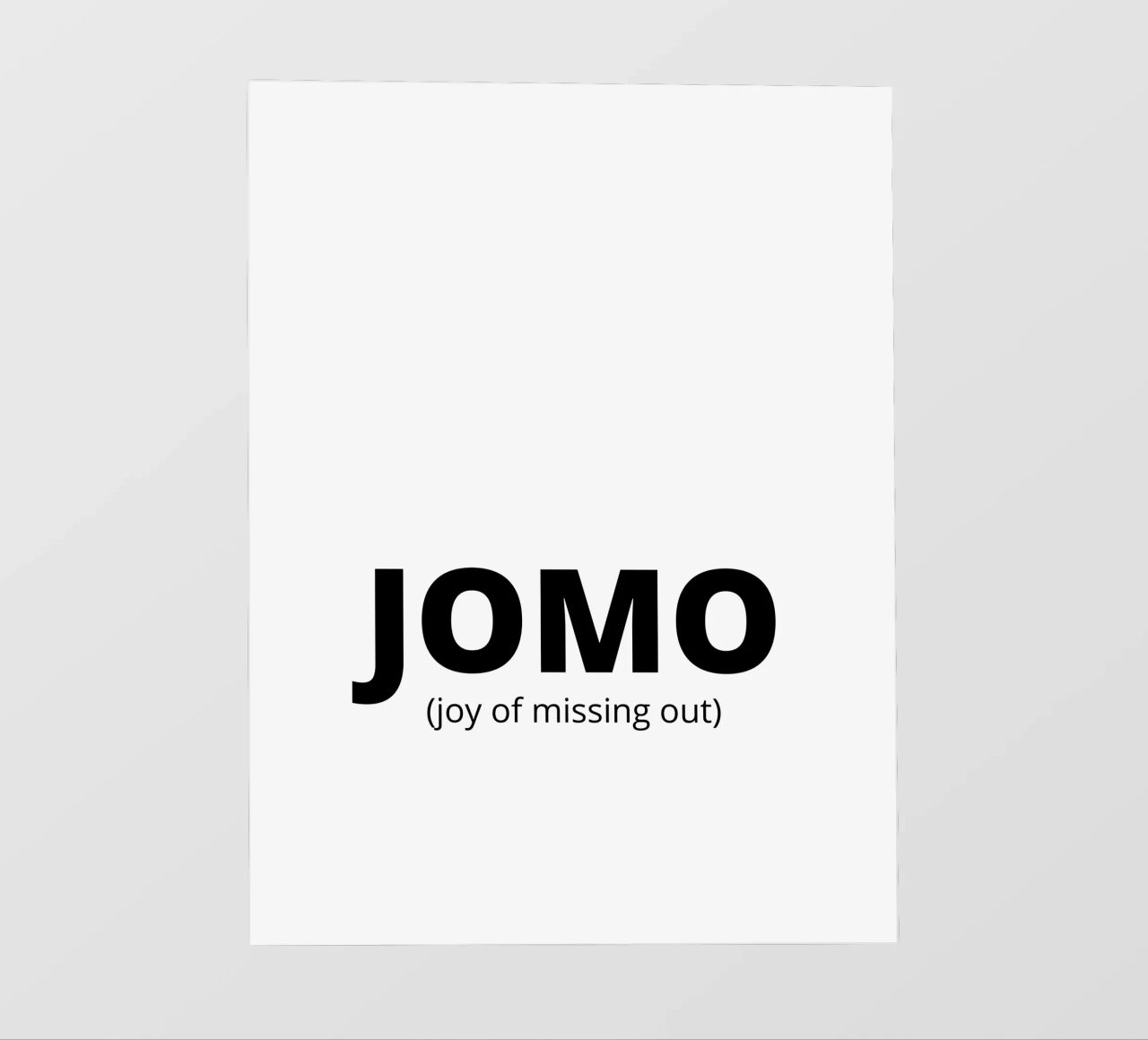 JOMO (joy of missing out) pellicola backlit da Magnific