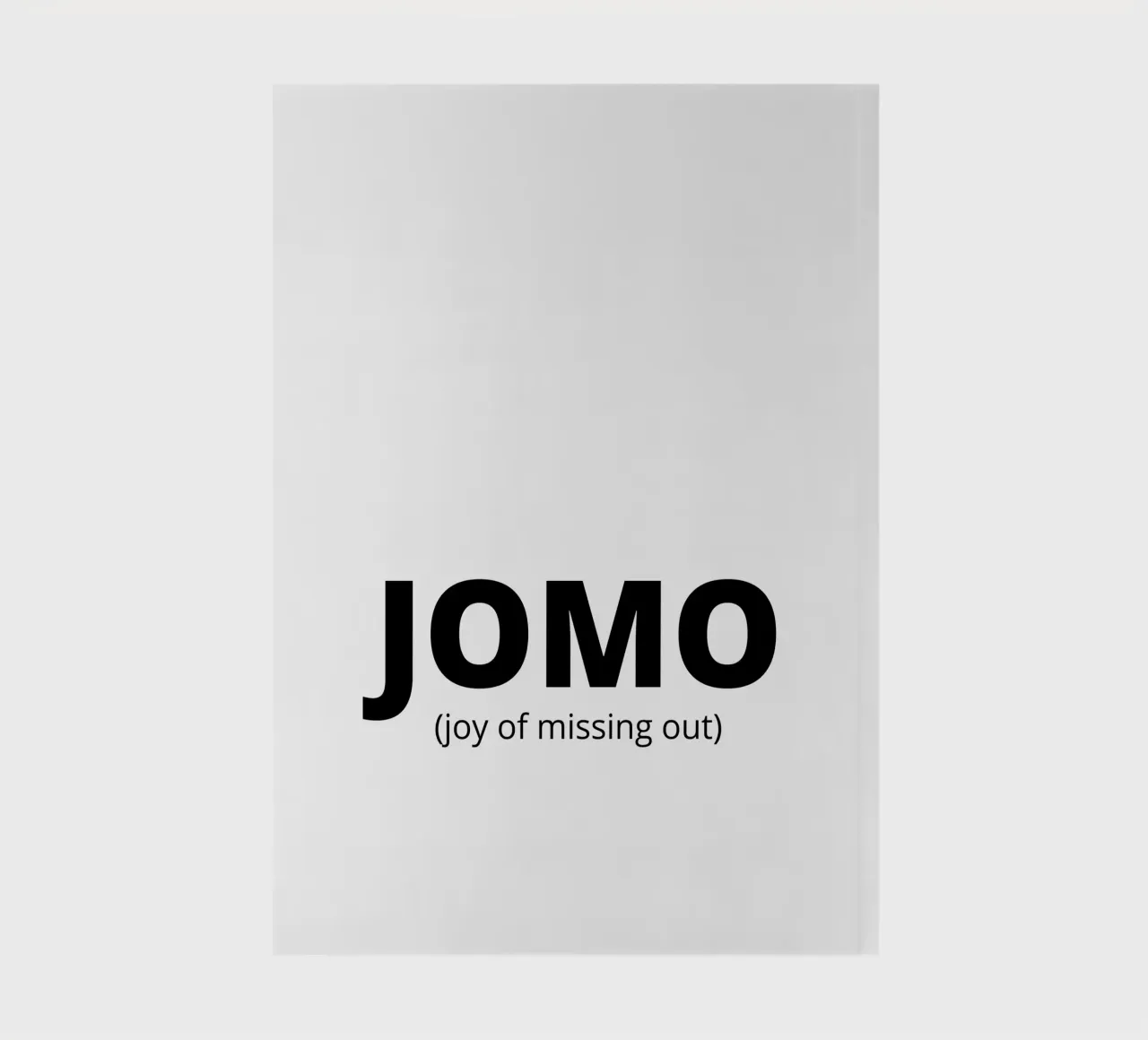 JOMO (joy of missing out) notebook by Magnific