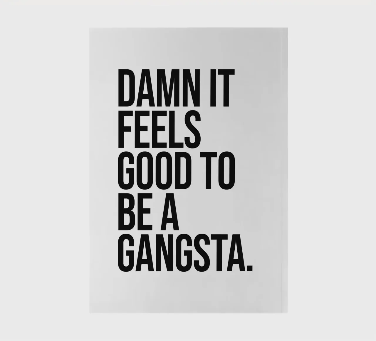 La vie d'un gangsta, c'est bien, c'est bien, c'est bien, c'est bien, c'est bien, c'est bien... carnet de notes de Paigaam Studio