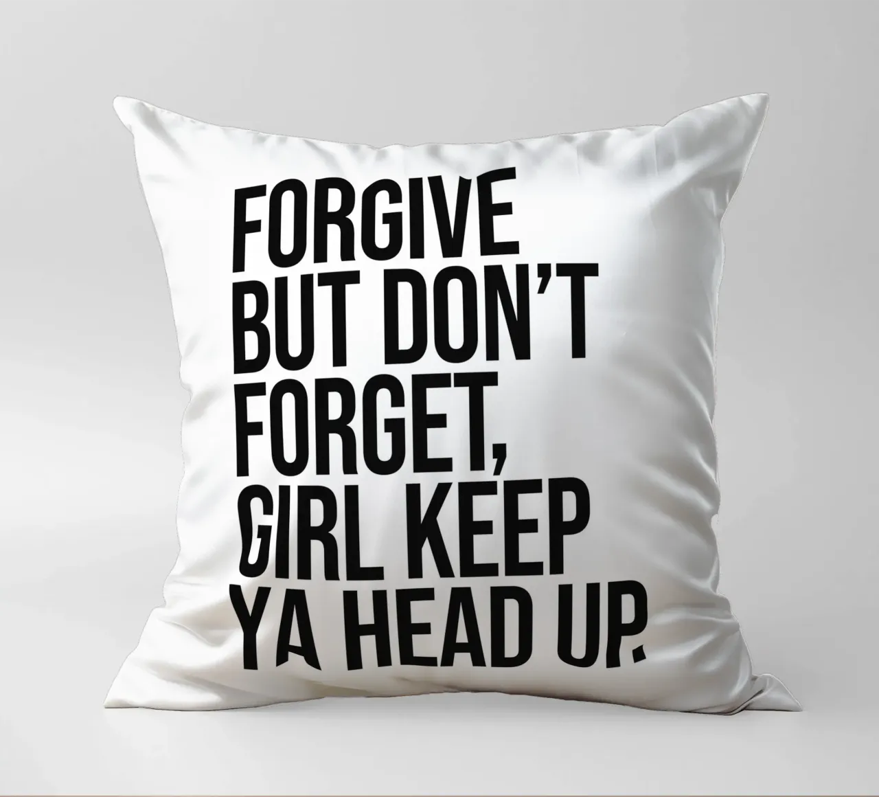 Perdonare ma non dimenticare Girl keep ya head up sassy quote cuscino da Paigaam Studio