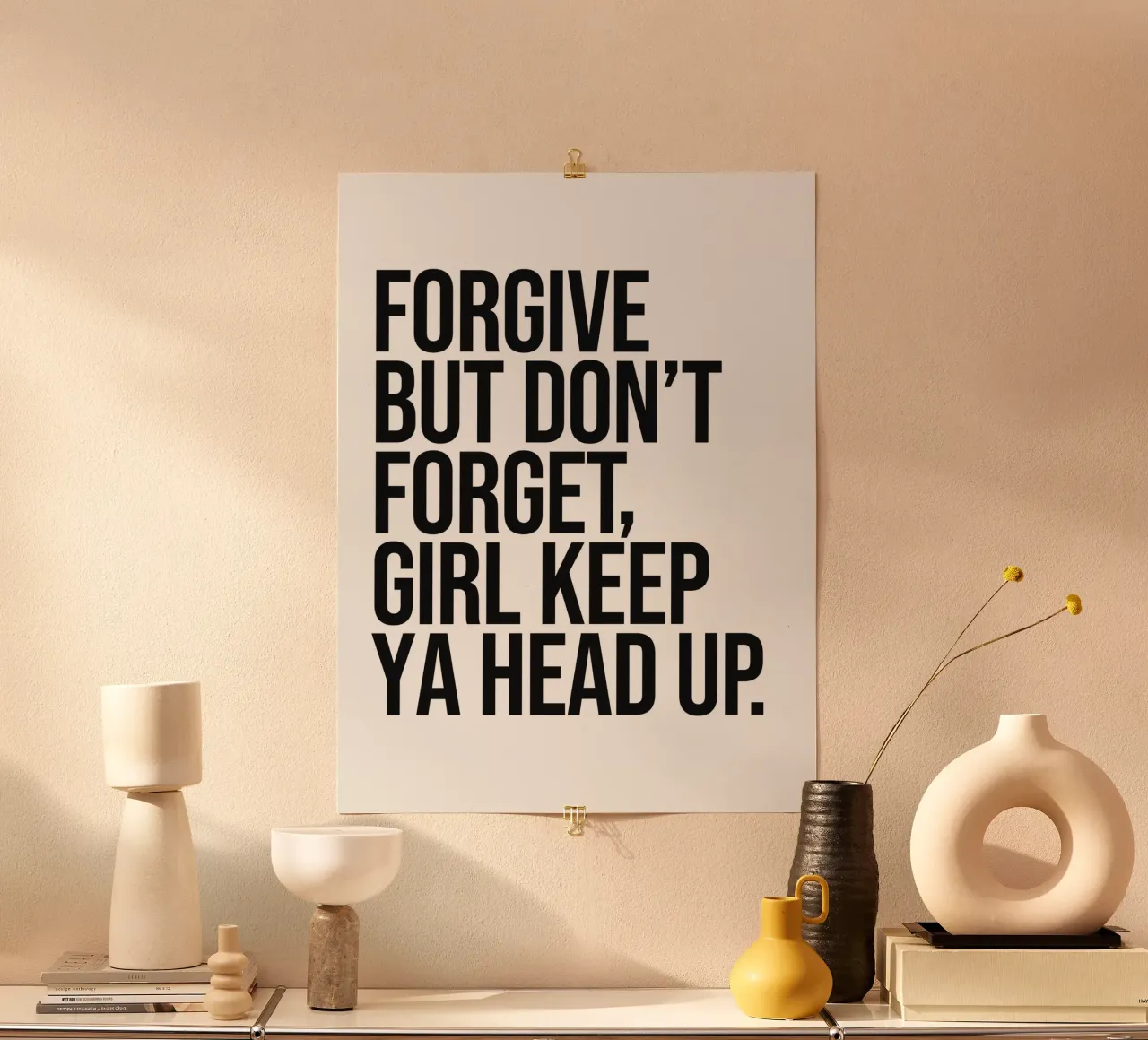 Perdonare ma non dimenticare Girl keep ya head up sassy quote carta hahnemühle da Paigaam Studio