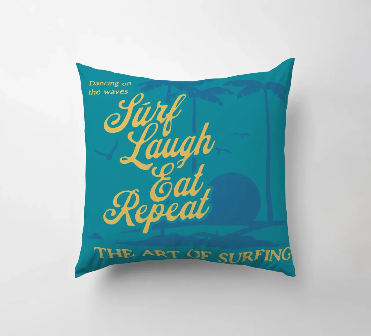 Surf Laugh Eat Repeat cuscino da Gunawan Rb