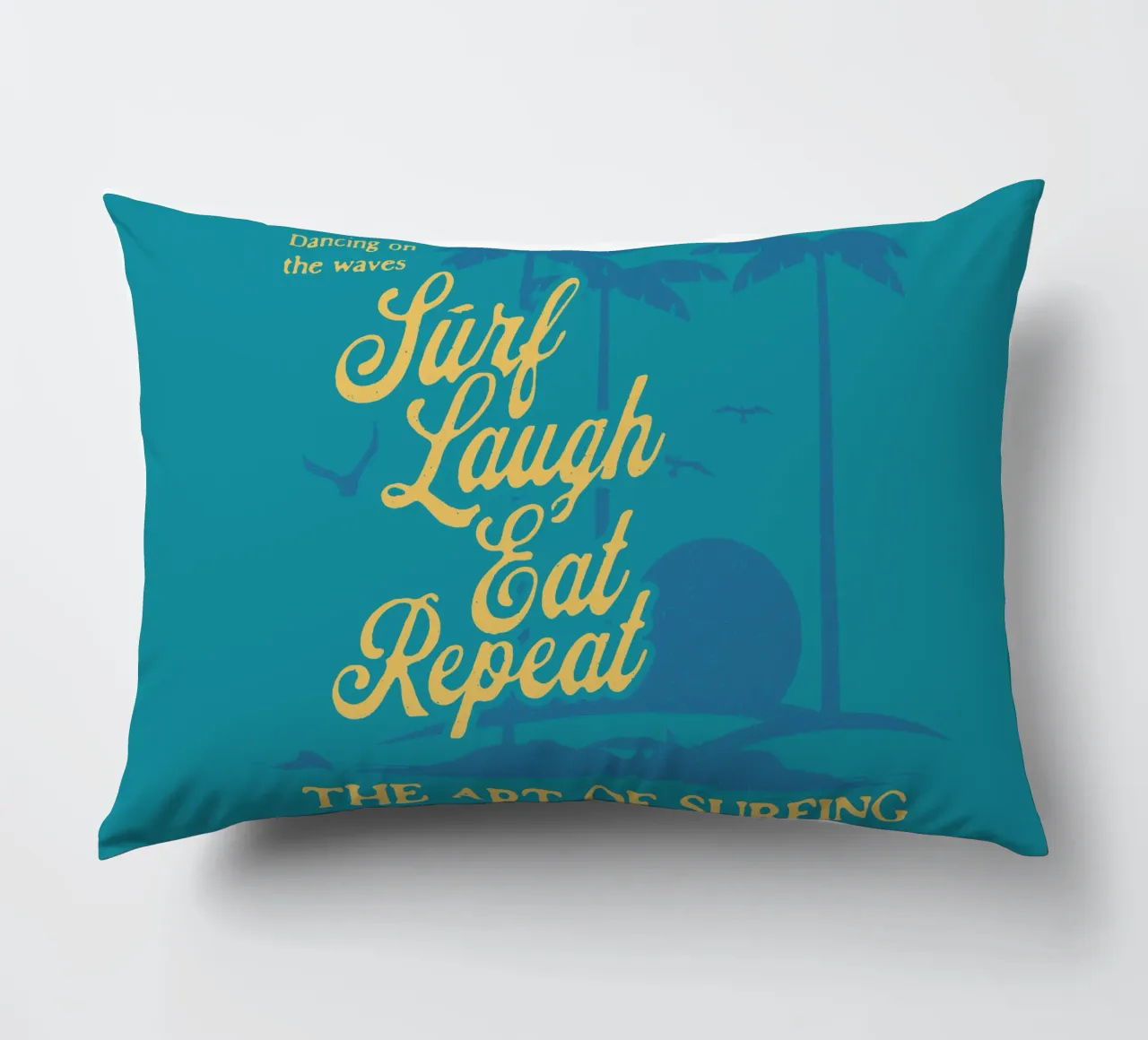 Surf Laugh Eat Repeat cuscino da Gunawan Rb