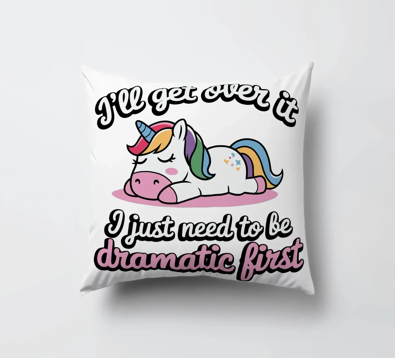 I'll get over it, I just need to be dramatic first cuscino da edsonramosart