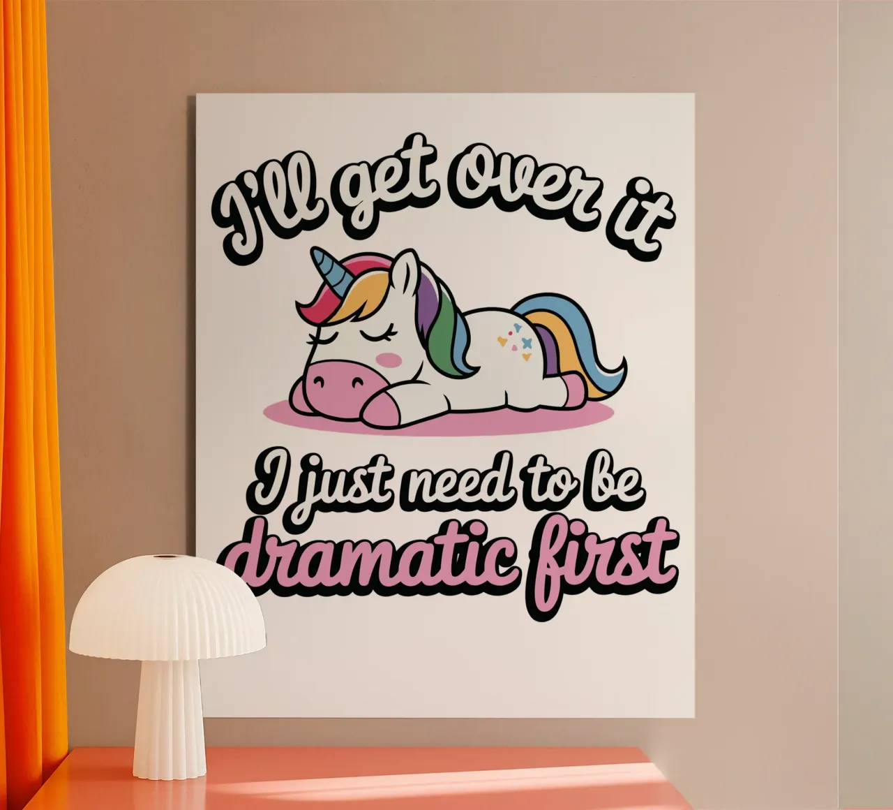 I'll get over it, I just need to be dramatic first alluminio dibond da edsonramosart