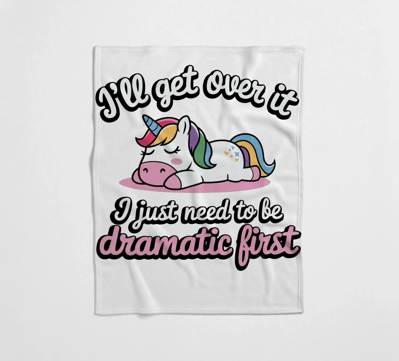 I'll get over it, I just need to be dramatic first coperta in pile da edsonramosart