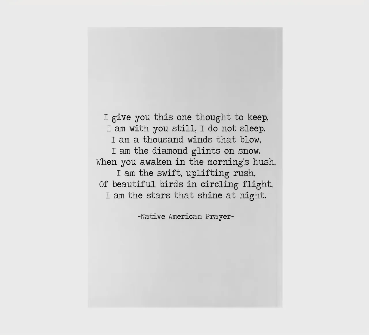 I give you this one though to keep Native American Prayer notebook by Summer Soul Co. - Quotes