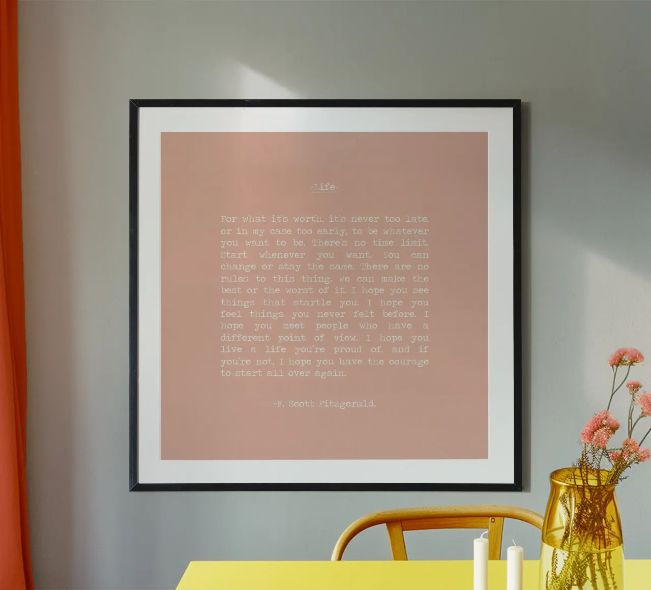 "Por si sirve de algo, nunca es demasiado tarde" F Scott Fitzgerald hahnemühle de Summer Soul Co. - Quotes