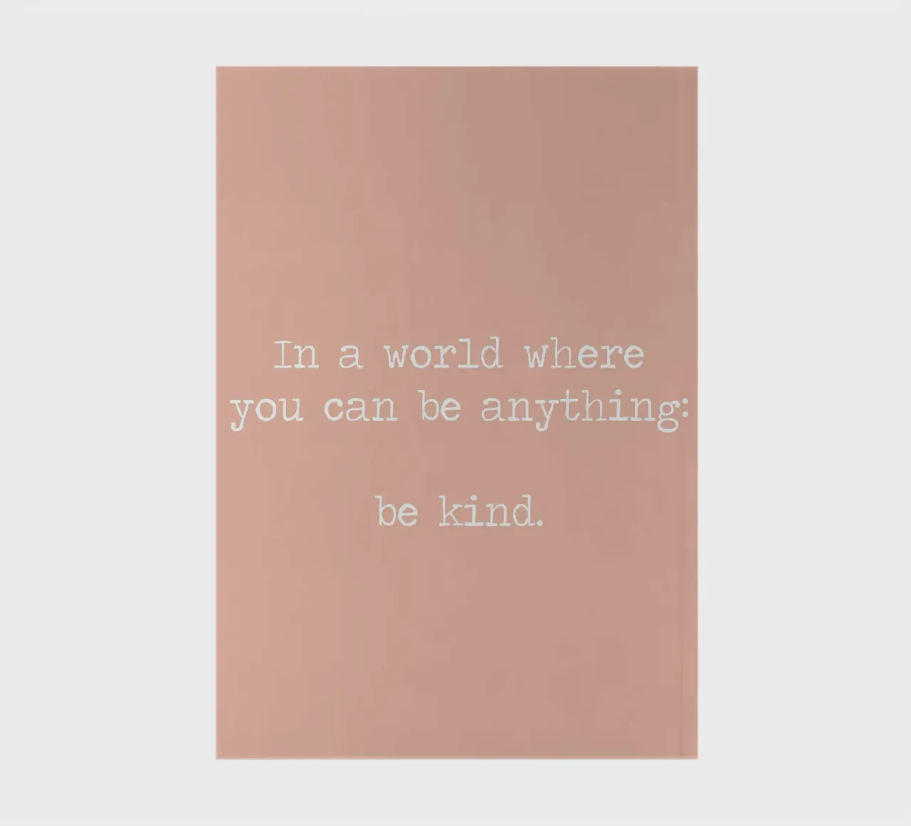 In A World Where You Can Be Anything Be Kind Quote notebook by Summer Soul Co. - Quotes