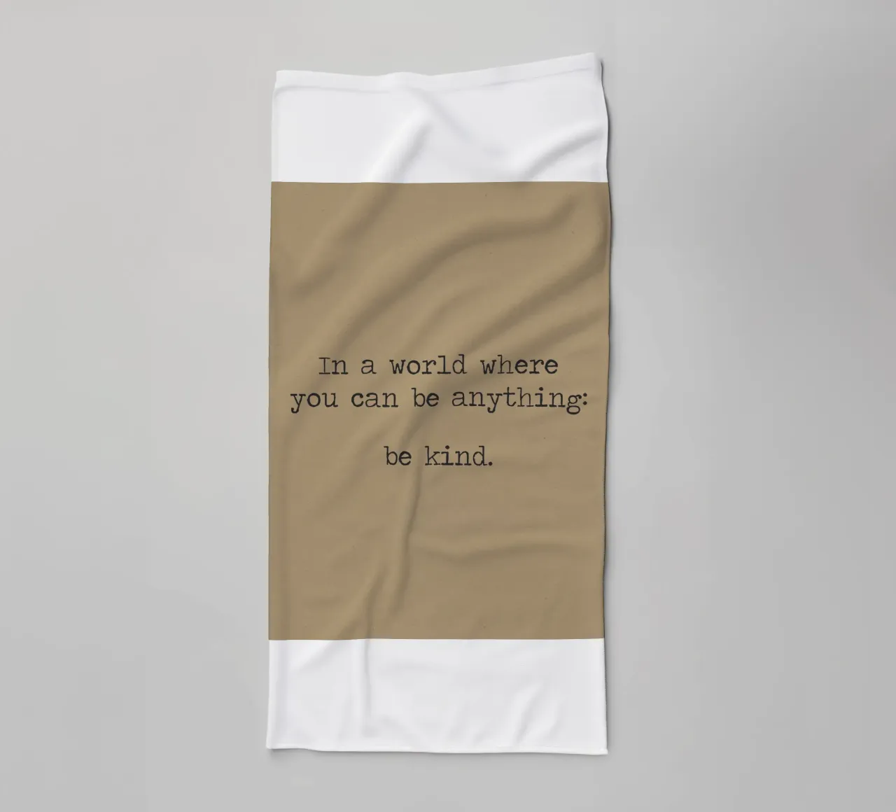 In A World Where You Can Be Anything Be Kind Word Art towel by Summer Soul Co. - Quotes