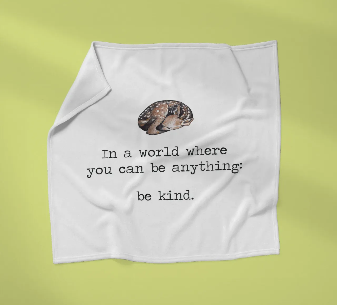 In einer Welt, in der man alles sein kann "Be Kind" Deer Word Art Fleecedecke von Summer Soul Co. - Quotes