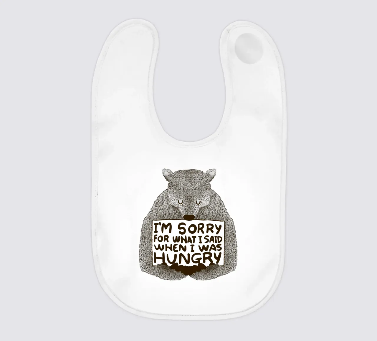 I'm Sorry For What I Said When I Was Hungry bavaglino da Tobe Fonseca