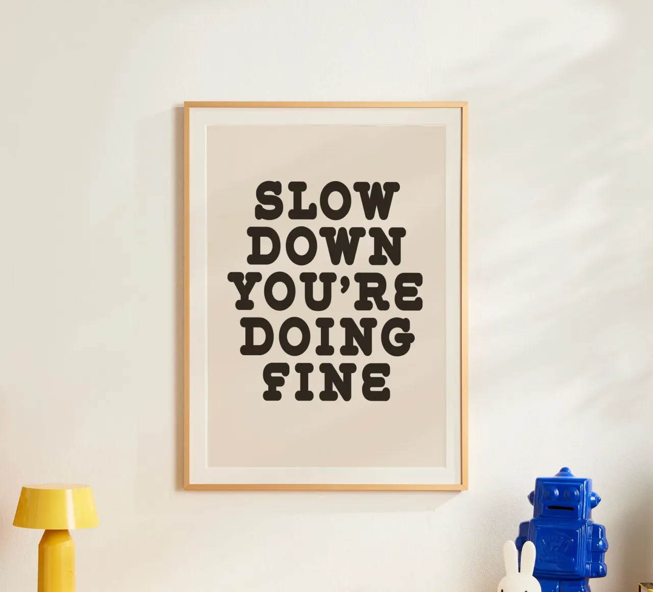Slow down you're doing fine carta hahnemühle da WORD & WONDER