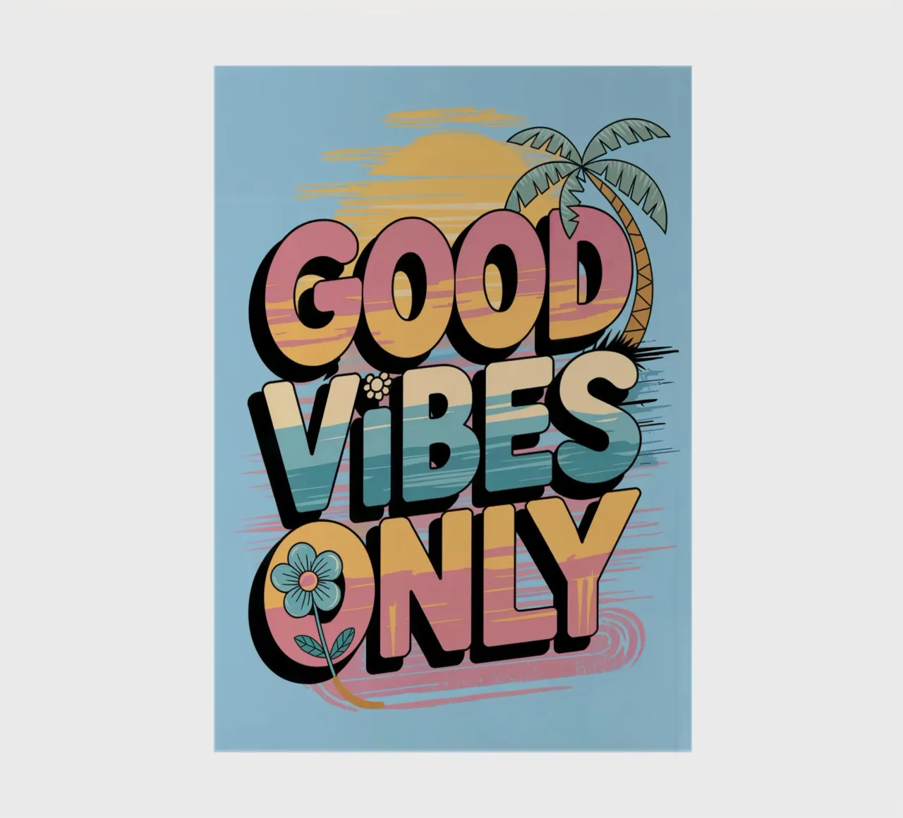 Good Vibes Only notebook by logic