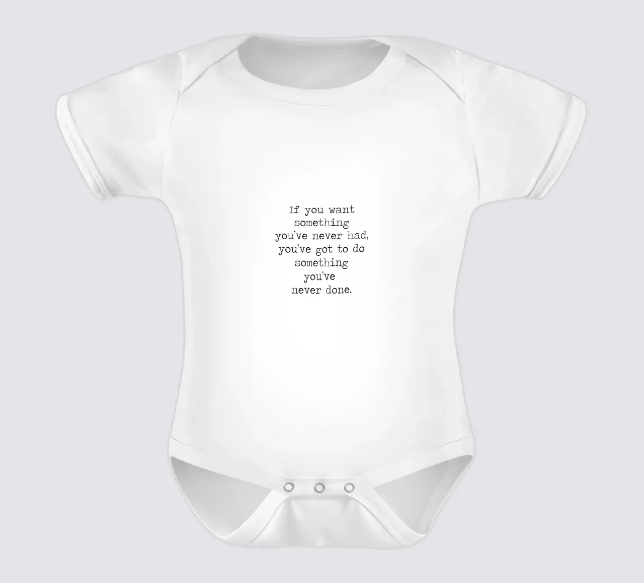 Quieres algo que nunca has tenido Haz algo que nunca has hecho body de bebé de Summer Soul Co. - Quotes