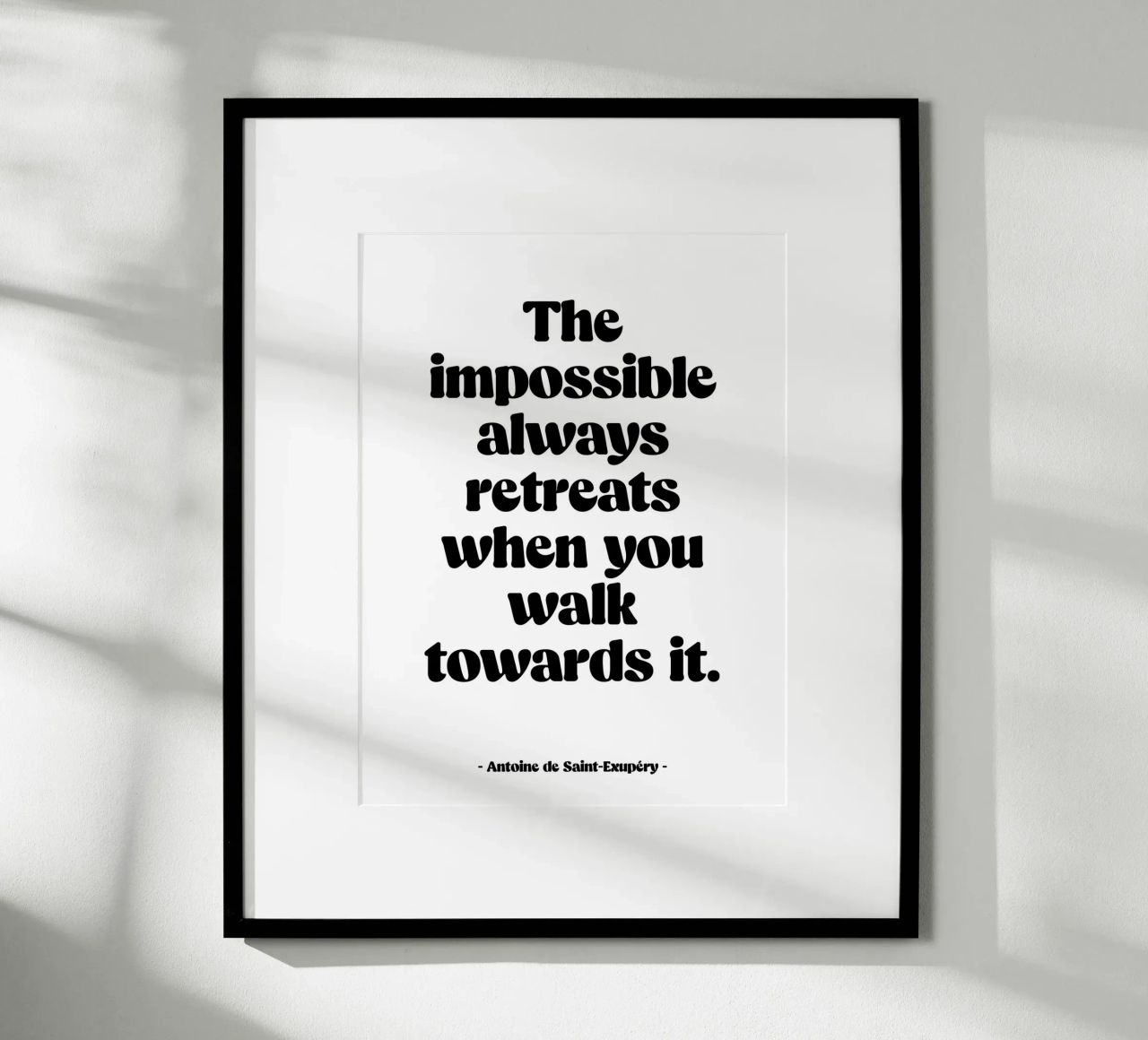 Zitat "Das Unmögliche zieht sich immer zurück" Poster von Wall of Words
