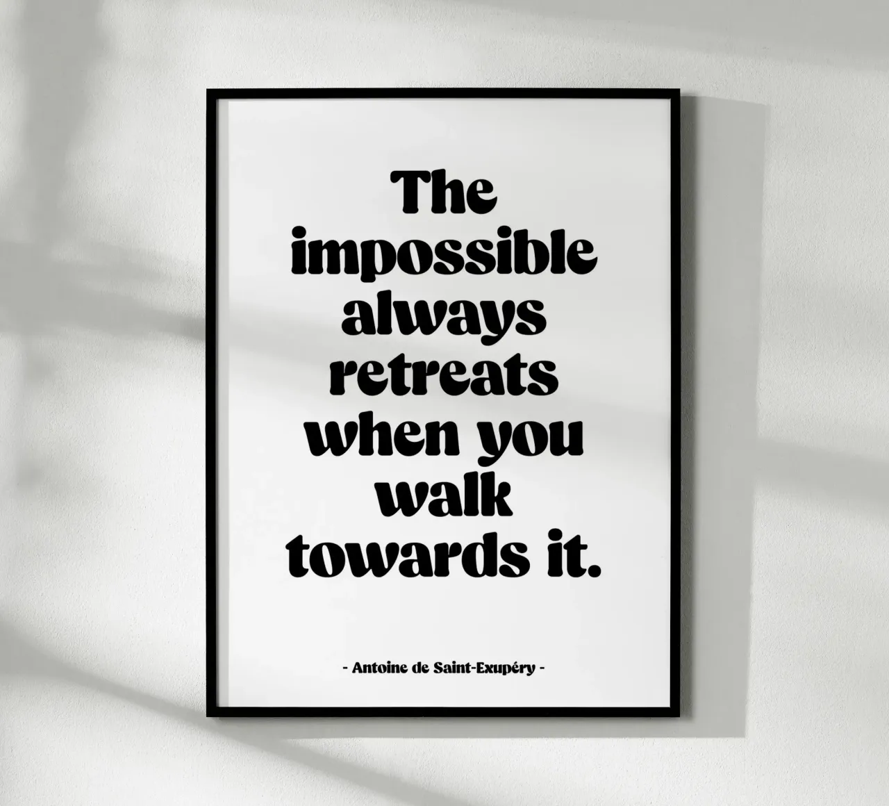 Zitat "Das Unmögliche zieht sich immer zurück" Poster von Wall of Words