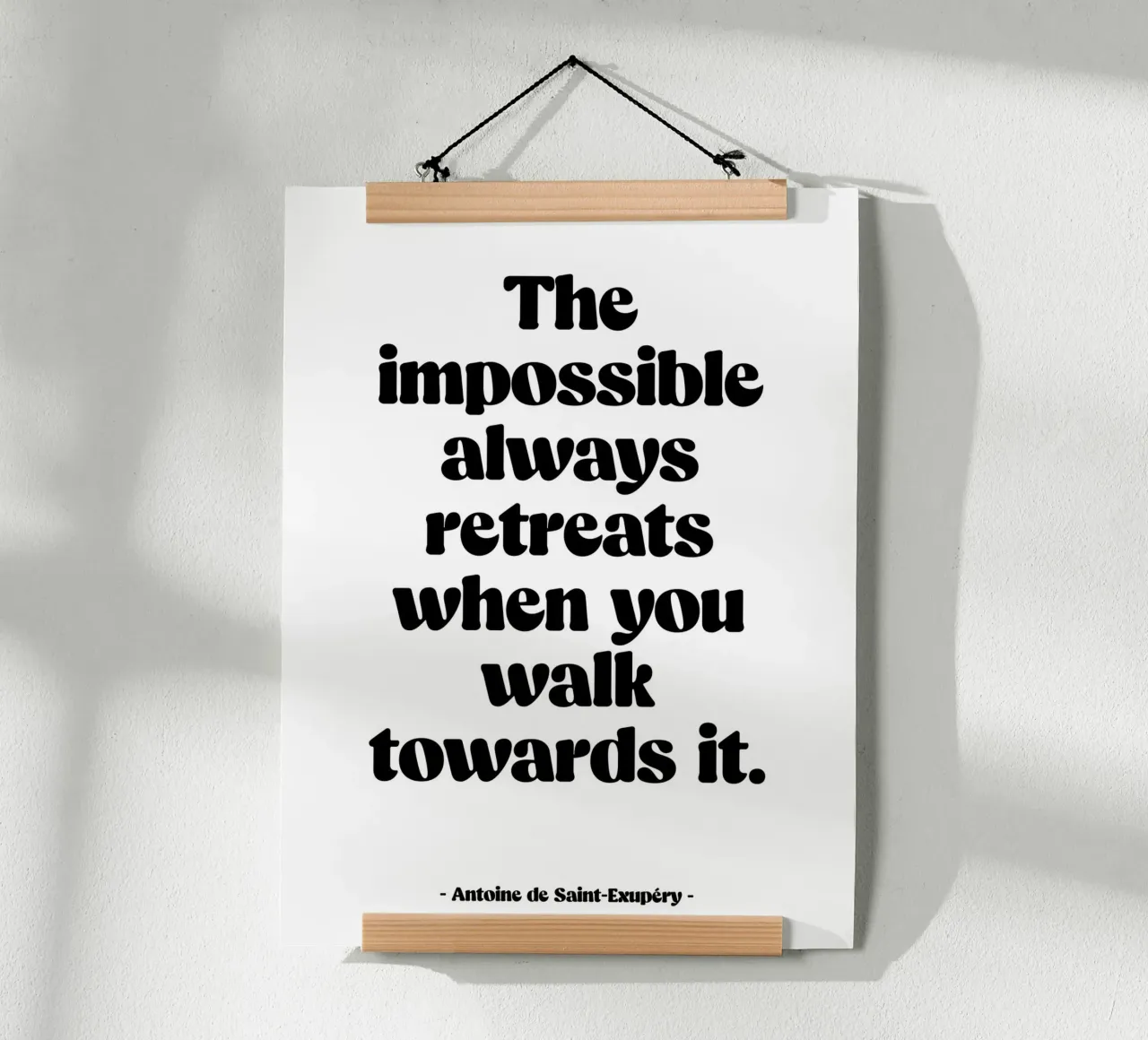 Zitat "Das Unmögliche zieht sich immer zurück" Poster von Wall of Words