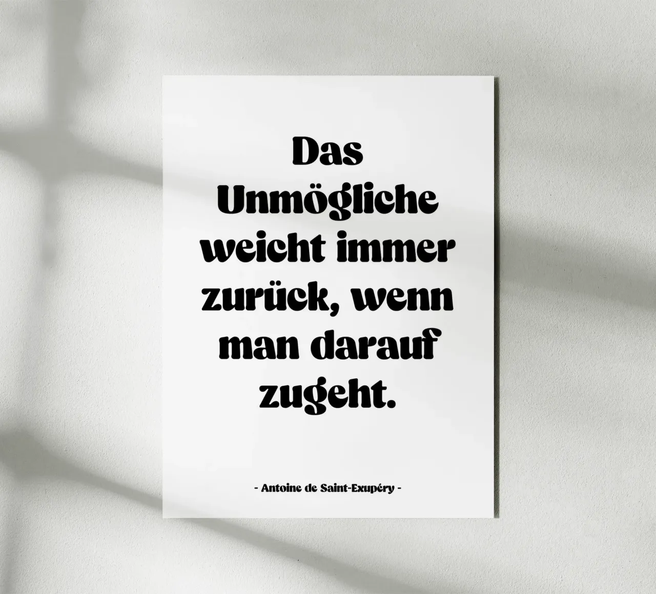 Citation "Das Unmögliche weicht immer zurück" Alu-Dibond von Wall of Words