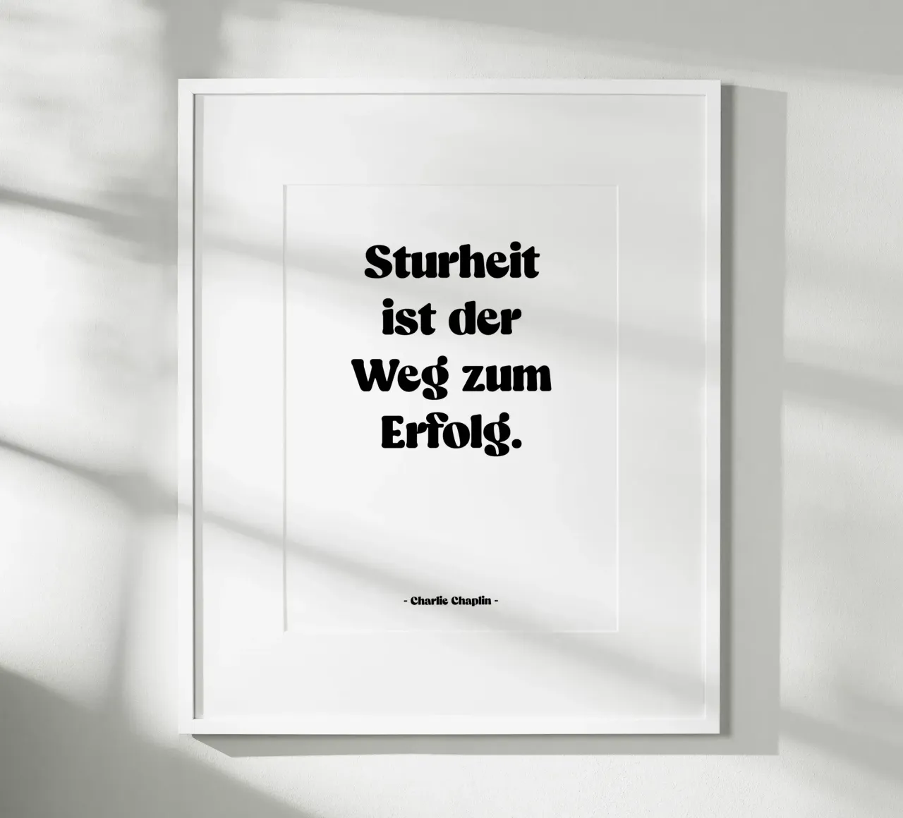 Citation "Sturheit ist der Weg zum Erfolg" Poster von Wall of Words