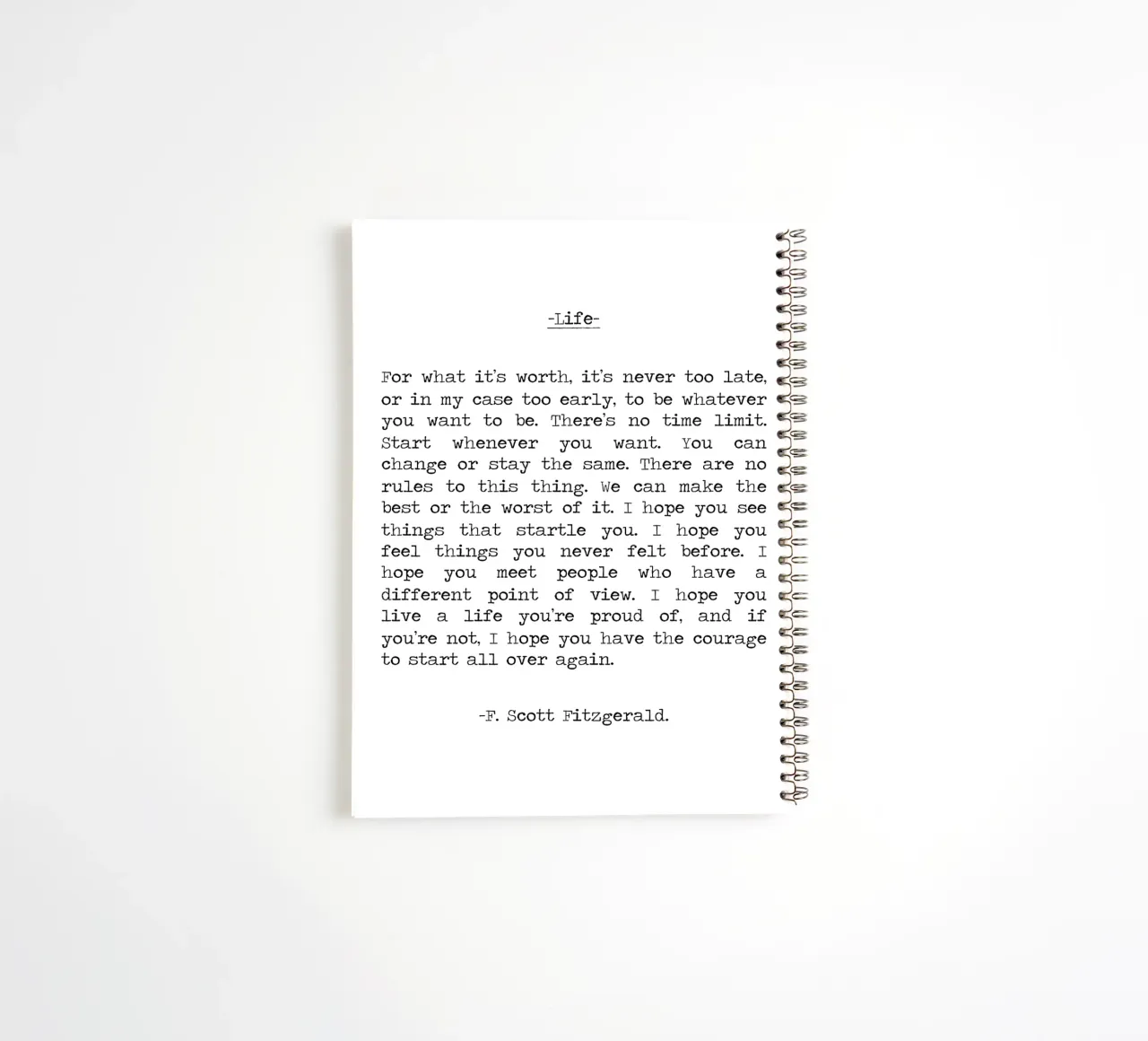 For What It's Worth Life Quote F. Scott Fitzgerald Quote spiral notebook by Summer Soul Co. - Quotes