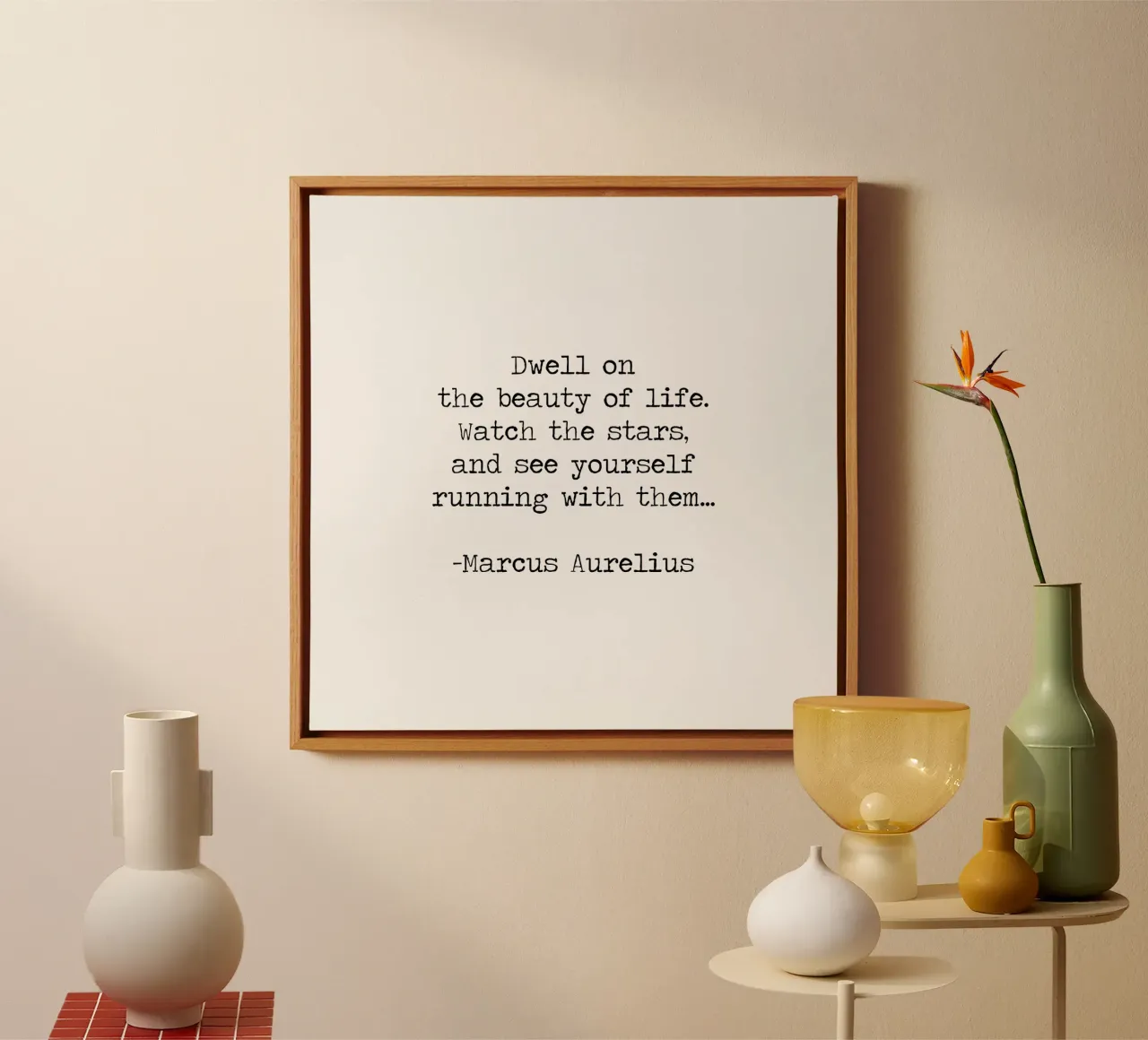 Verweile in der Schönheit des Lebens Marcus Aurelius Philosophie Zitat Leinwand mit Schattenfugenrahmen von Summer Soul Co. - Quotes