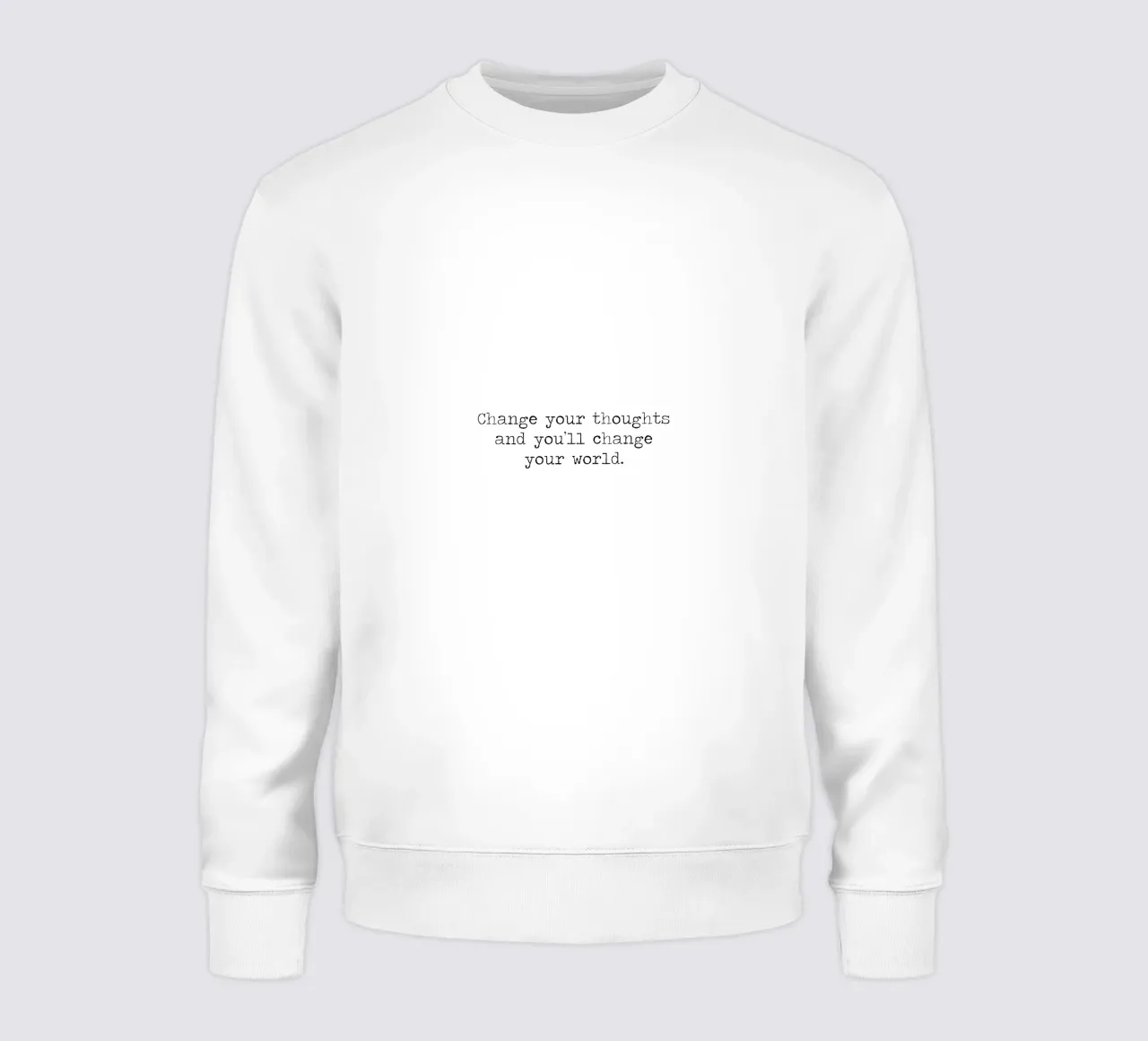 Change Your Thoughts and You'll Change Your World Be Mindful sweatshirt by Summer Soul Co. - Quotes