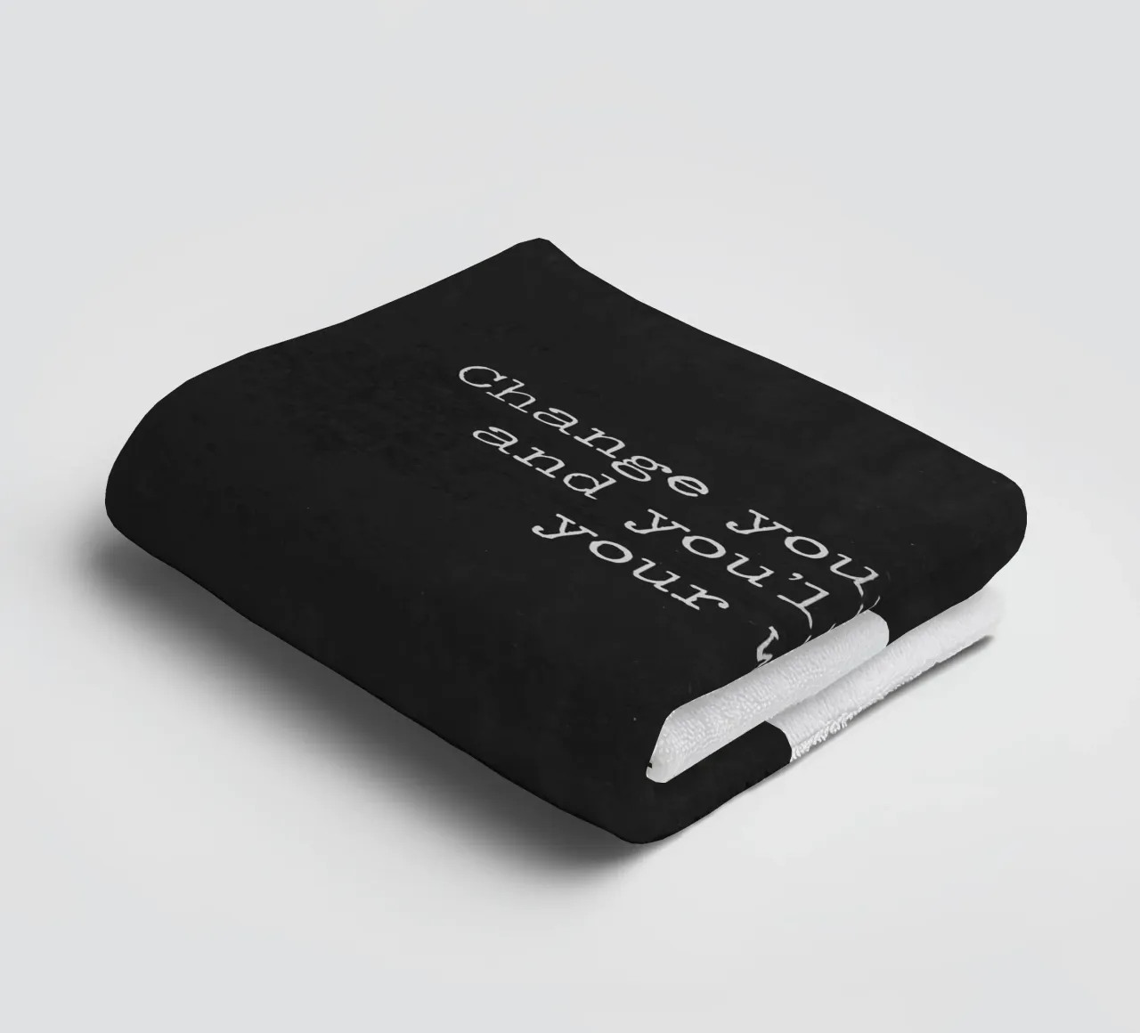 Change Your Thoughts and You'll Change Your World Be Mindful towel by Summer Soul Co. - Quotes