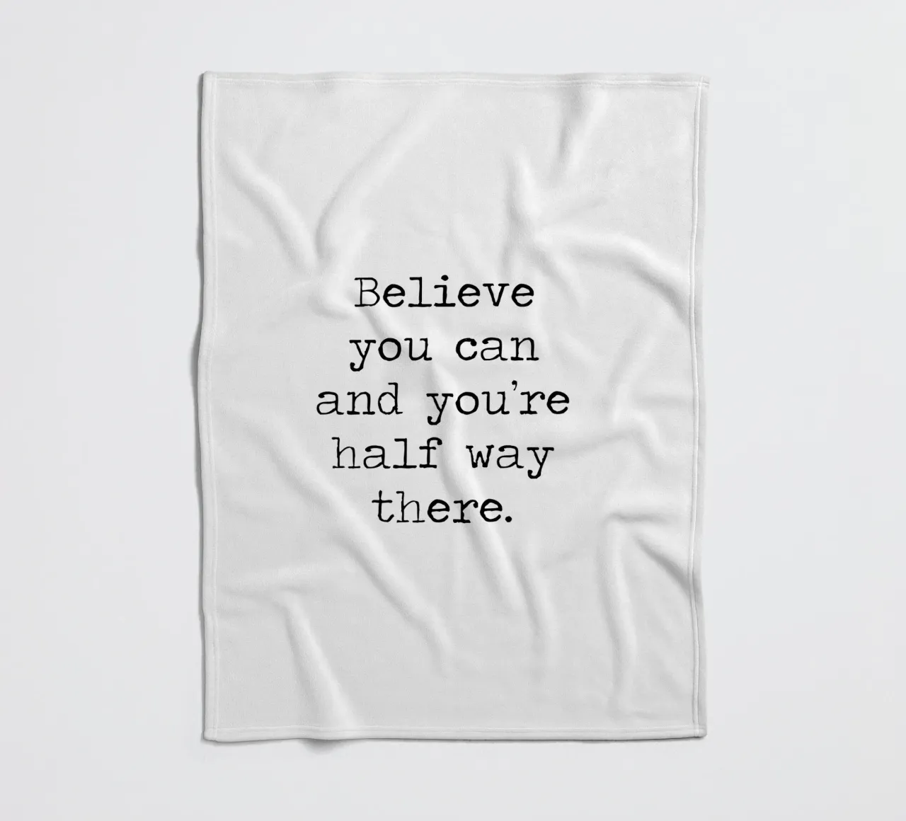 Credi di poterlo fare e sei già a metà strada Theodore Roosevelt coperta in pile da Summer Soul Co. - Quotes